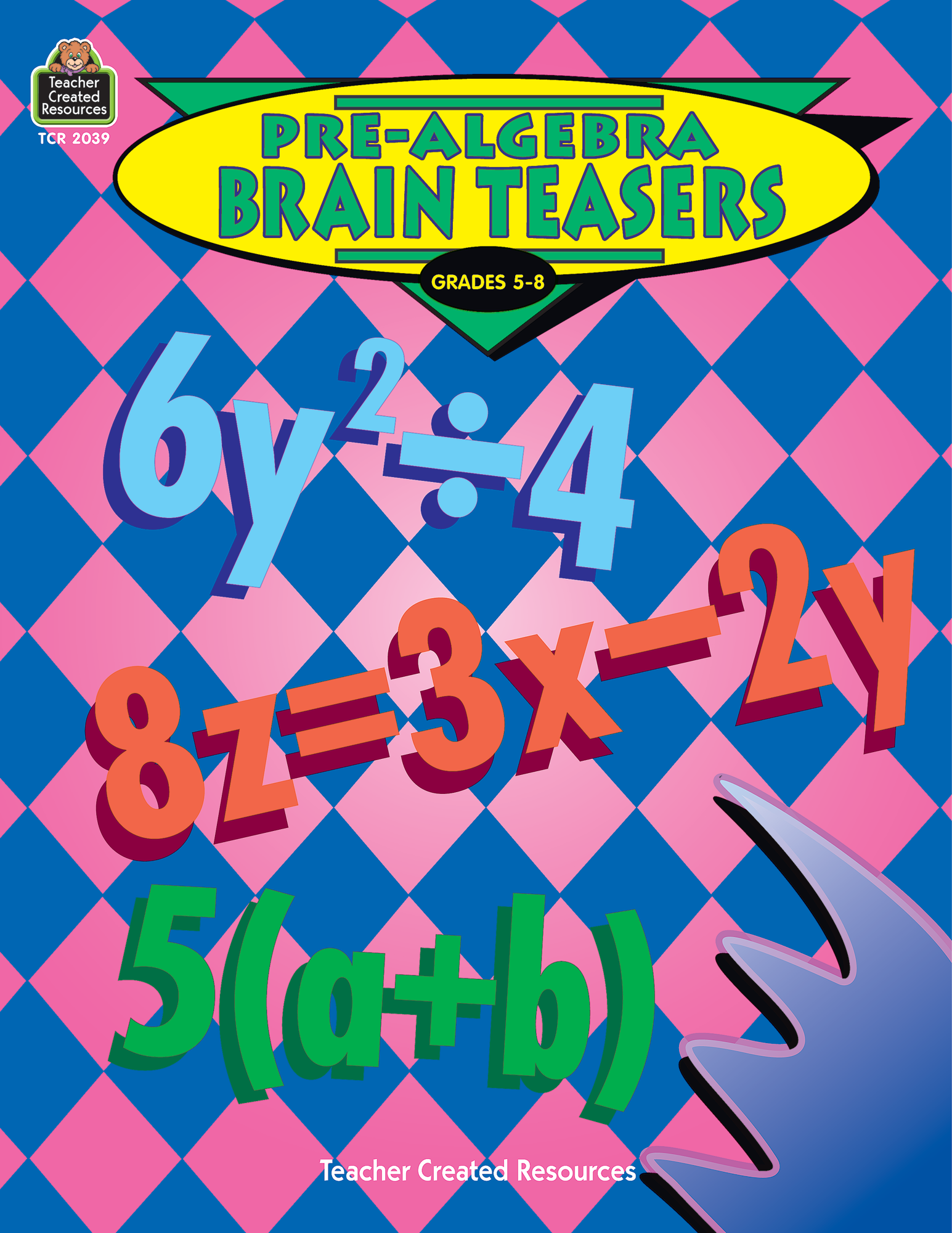 Pre-Algebra Brain Teasers - TCR2039 | Teacher Created Resources