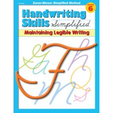 Handwriting Skills Simplified: Maintaining Legible Writing Gr. 6 Handwriting Skills Simplified: Maintaining Legible Writing Gr. 6