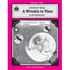 A Guide for Using A Wrinkle in Time in the Classroom A Guide for Using A Wrinkle in Time in the Classroom