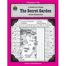 A Guide for Using The Secret Garden in the Classroom A Guide for Using The Secret Garden in the Classroom