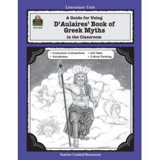 A Guide for Using D 'Aulaires' Book of Greek Myths in the Classroom A Guide for Using D 'Aulaires' Book of Greek Myths in the Classroom