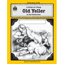 A Guide for Using Old Yeller in the Classroom A Guide for Using Old Yeller in the Classroom
