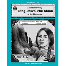 A Guide for Using Sing Down the Moon in the Classroom A Guide for Using Sing Down the Moon in the Classroom