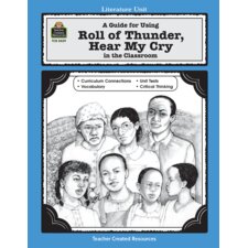 A Guide for Using Roll of Thunder, Hear My Cry in the Classroom A Guide for Using Roll of Thunder, Hear My Cry in the Classroom