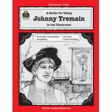 A Guide for Using Johnny Tremain in the Classroom