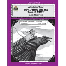 A Guide for Using Mrs. Frisby and the Rats of NIMH in the Classroom A Guide for Using Mrs. Frisby and the Rats of NIMH in the Classroom