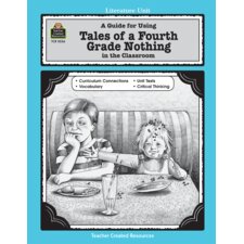 A Guide for Using Tales of a Fourth Grade Nothing in the Classroom A Guide for Using Tales of a Fourth Grade Nothing in the Classroom