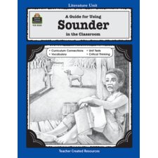 A Guide for Using Sounder in the Classroom A Guide for Using Sounder in the Classroom