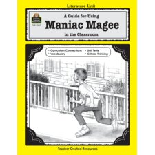 A Guide for Using Maniac Magee in the Classroom A Guide for Using Maniac Magee in the Classroom
