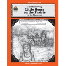 A Guide for Using Little House on the Prairie in the Classroom