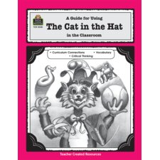 A Guide for Using The Cat in the Hat in the Classroom