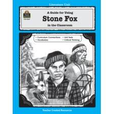 A Guide for Using Stone Fox in the Classroom