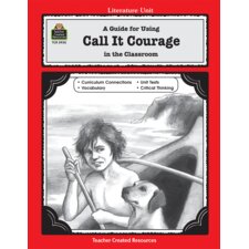 A Guide for Using Call It Courage in the Classroom