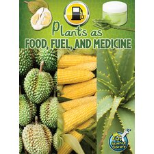 Plants as Food, Fuel and Medicine