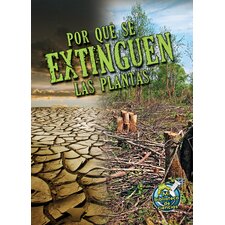 Por que se extinguen las plantas Por que se extinguen las plantas