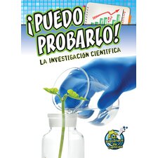 Puedo probarlo! La investigacion cientifica Puedo probarlo! La investigacion cientifica