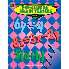 Pre-Algebra Brain Teasers Pre-Algebra Brain Teasers