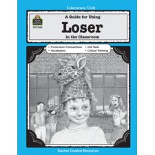 A Guide for Using Loser in the Classroom A Guide for Using Loser in the Classroom