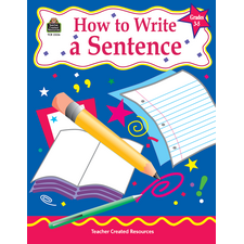 How to Write a Sentence, Grades 3-5