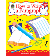 How to Write a Paragraph, Grades 3-5