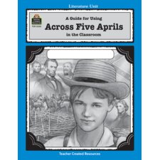 A Guide for Using Across Five Aprils in the Classroom A Guide for Using Across Five Aprils in the Classroom