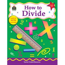 How to Divide, Grades 3-4