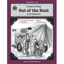 A Guide for Using Out of the Dust in the Classroom A Guide for Using Out of the Dust in the Classroom