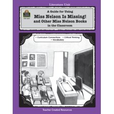 A Guide for Using Miss Nelson is Missing in the Classroom A Guide for Using Miss Nelson is Missing in the Classroom