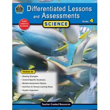 Differentiated Lessons & Assessments: Science Grade 4