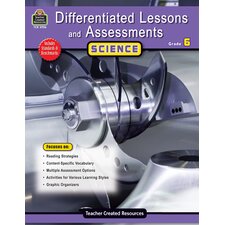 Differentiated Lessons & Assessments: Science Grade 6 Differentiated Lessons & Assessments: Science Grade 6