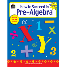 How to Succeed in Pre-Algebra, Grades 5-8