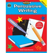 Persuasive Writing, Grades 6-8 (Meeting Writing Standards Series)