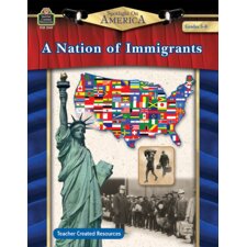 Spotlight On America: A Nation of Immigrants Grade 5-8