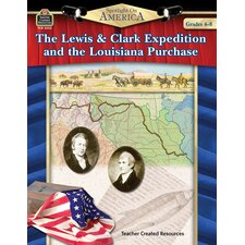 Spotlight on America: The Lewis & Clark Expedition and the Louisiana Purchase