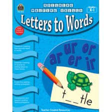 Building Writing Skills: Letters to Words Building Writing Skills: Letters to Words