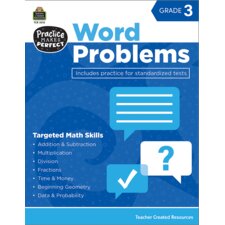 Practice Makes Perfect: Word Problems Grade 3 Practice Makes Perfect: Word Problems Grade 3