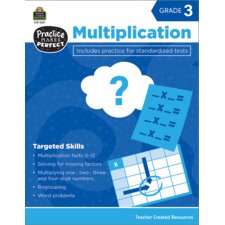 Practice Makes Perfect: Multiplication Grade 3 Practice Makes Perfect: Multiplication Grade 3