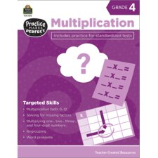 Practice Makes Perfect: Multiplication Grade 4 Practice Makes Perfect: Multiplication Grade 4