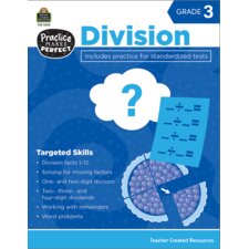 Practice Makes Perfect: Division Grade 3 Practice Makes Perfect: Division Grade 3