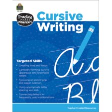 Practice Makes Perfect: Cursive Writing Practice Makes Perfect: Cursive Writing