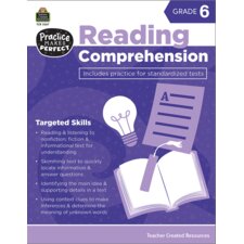 Practice Makes Perfect: Reading Comprehension Grade 6 Practice Makes Perfect: Reading Comprehension Grade 6