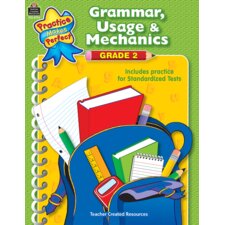 Practice Makes Perfect: Grammar, Usage & Mechanics Grade 2 Practice Makes Perfect: Grammar, Usage & Mechanics Grade 2