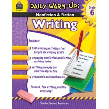 Daily Warm-Ups: Nonfiction & Fiction Writing Grade 6 Daily Warm-Ups: Nonfiction & Fiction Writing Grade 6
