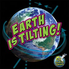 Earth is Tilting!