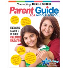 Connecting Home & School Parent Guide for Middle School