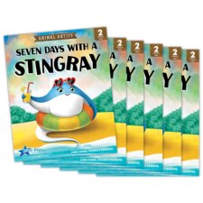 Animal Antics: Seven Days with a Stingray - Long a Vowel Reader - 6 Pack