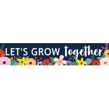 Wildflowers Let’s Grow Together Banner