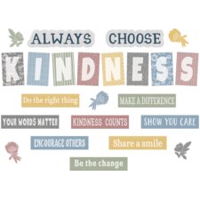 Classroom Cottage Always Choose Kindness Bulletin Board Classroom Cottage Always Choose Kindness Bulletin Board