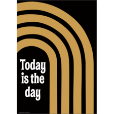 Today is the Day Positive Poster