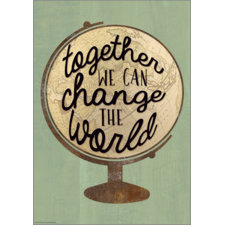 Together We Can Change the World Positive Poster